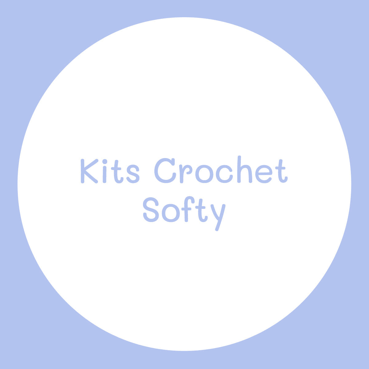 Kits Crochet Softy